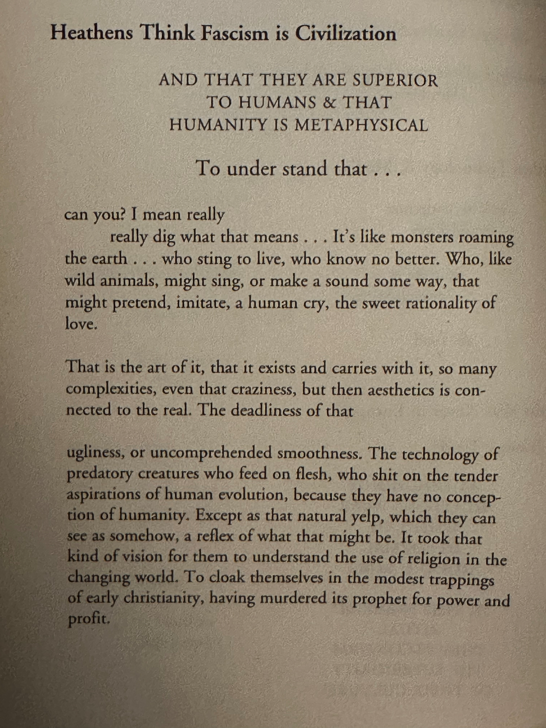 The text discusses the idea that fascists perceive themselves as superior to humans and metaphysical humanity, likening them to monsters or predatory creatures that lack true understanding and use religion manipulatively for power and profit.